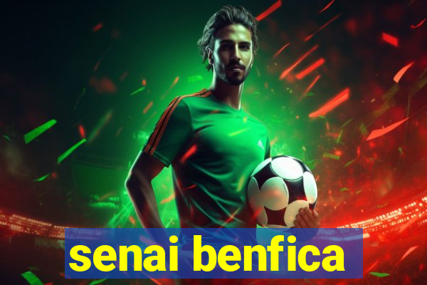 senai benfica